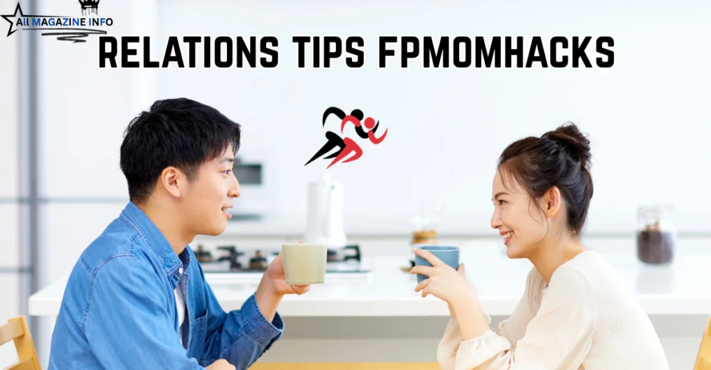 relationship hacks fpmomtips