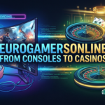 eurogamersonline from consoles to casinos